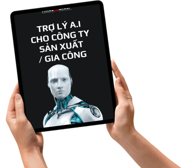 TRỢ LÝ AI DÀNH CHO CÔNG TY SẢN XUẤT
